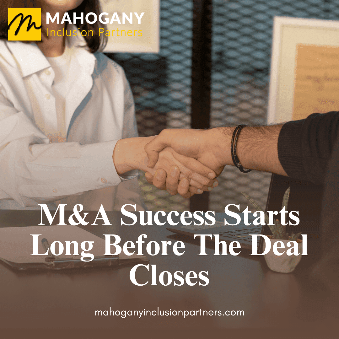 M&A Success Starts Long Before The Deal Closes