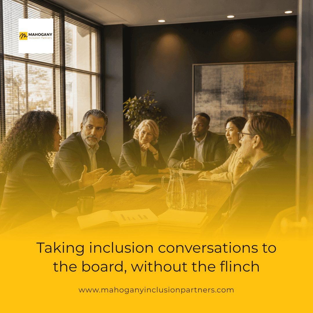 Taking inclusion conversations to the board, without the flinch